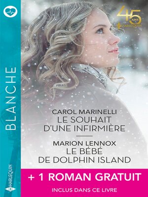 cover image of Le souhait d'une infirmière--Le bébé de Dolphin Island + 1 roman gratuit